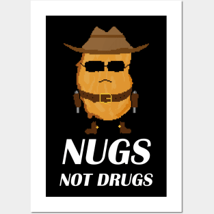 Chicken Nuggets Nugs Not Drugs- COWBOY Posters and Art